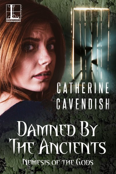 Book Cover for horror novel Damned by the Ancients from the Nemesis of the Gods series by Catherine Cavendish .