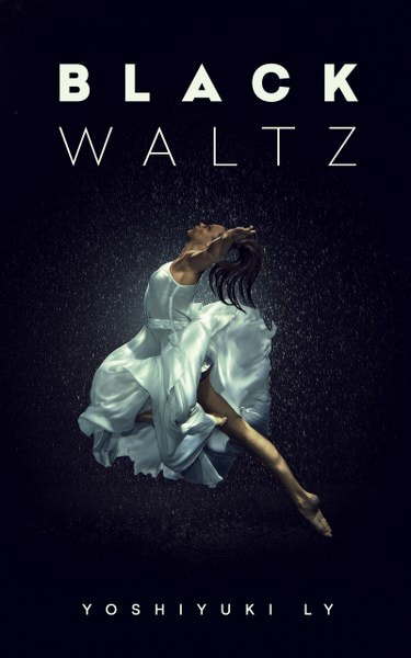 Book Cover for contemporary fantasy romance novel Black Waltz by Yoshiyuki Ly .