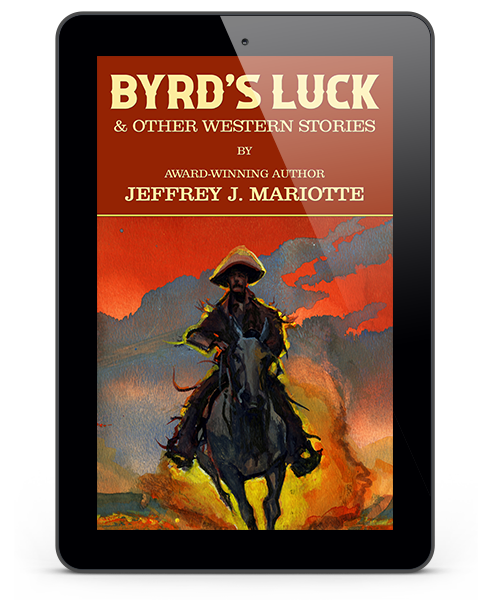 Byrd's Luck & Other Western Stories  by Jeffrey J. Mariotte