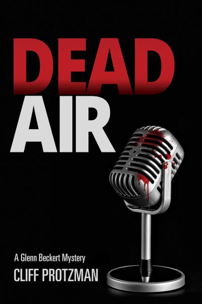 Book Cover for mystery suspense novel Dead Air by Cliff Protzman.