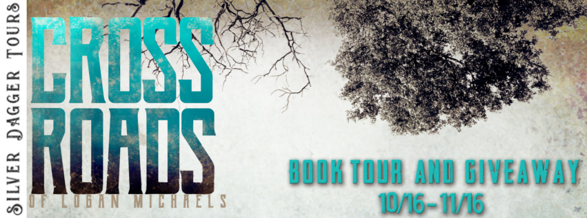 Book Tour Banner for   coming of age novel The Crossroads of Logan Michaels by James M. Roberts  with a Book Tour Giveaway 