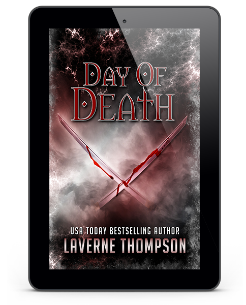 Day of Death  A Rise of the Dread Series Novel  by LaVerne Thompson  Genre: Dark Romance, SciFi Fantasy