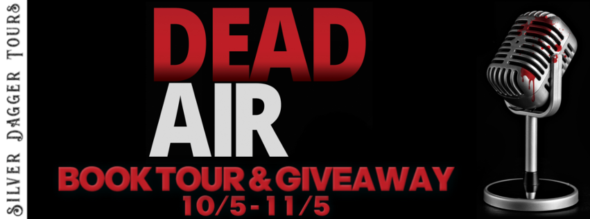 Book Tour Banner for mystery suspense novel Dead Air by Cliff Protzman with a Book Tour Giveaway 