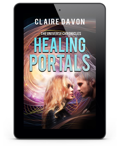 Healing Portals  The Universe Chronicles Book 5  by Claire Davon