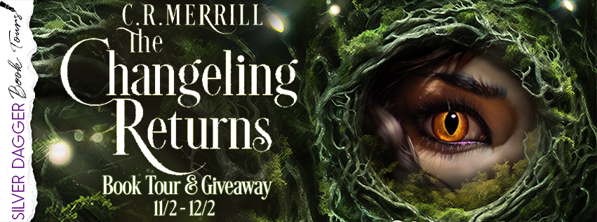 Being a fairy princess isn't all it's cracked up to be.  The Changeling Returns  by C.R. Merrill  Genre: YA Contemporary Fantasy