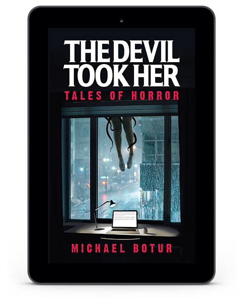 The award-winning author of acclaimed horror collection The Devil Took Her is back with ten fresh tales.  Bloodalcohol  by Michael Botur  Genre: Horror Short Stories