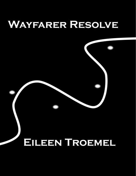Book Cover for scifi romance Wayfarer Resolve from the Wayfarer series by Eileen Troemel.
