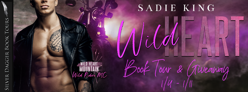 Wild Heart  Wild Heart Mountain: Wild Rider’s MC Book 6  by Sadie King  Genre: Contemporary MC Romance